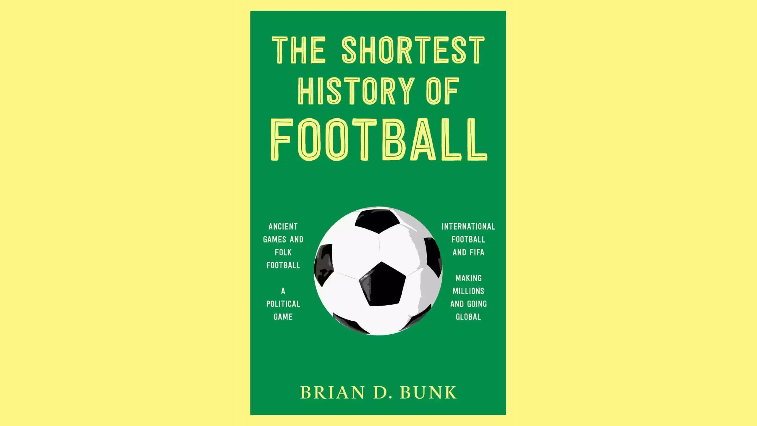 Book Review | A Complete History of the Beautiful Game Book Review | A Complete History of the Beautiful Game